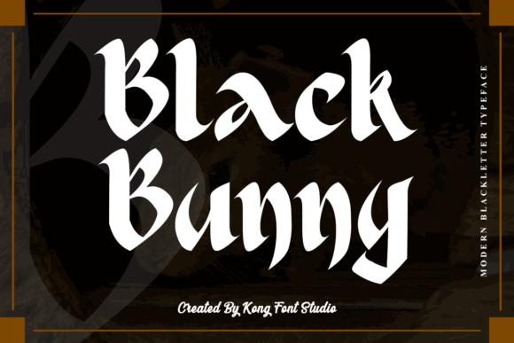 Black Bunny: A Modern Blackletter Font for Creative Projects