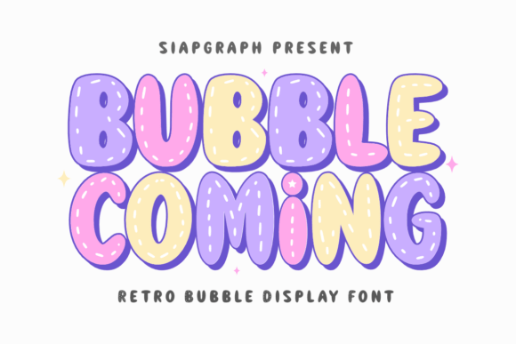 Bubble Coming: A Playful Font for Creative Projects