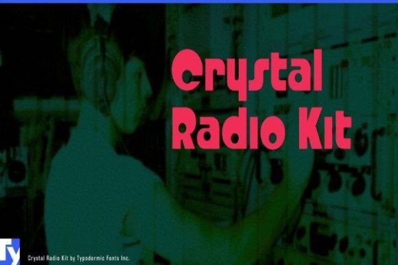 Crystal Radio Kit Font: A Bold Display Typeface with Vintage Charm