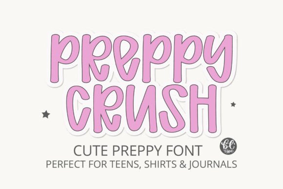 Discover Preppycrush: A Charming Font for Creative Projects