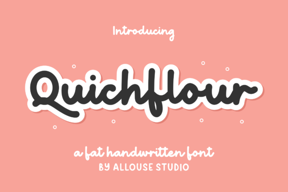 Quichflour: A Charming Handwritten Typeface