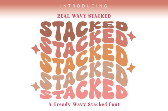 Real Wavy Stacked: A Groovy Font for Trendy Designs