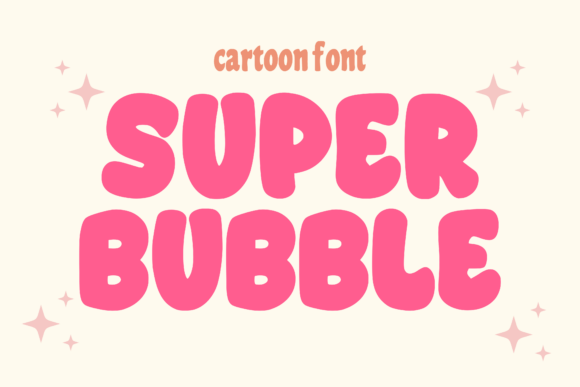 Super Bubble: A Modern and Bold Display Font